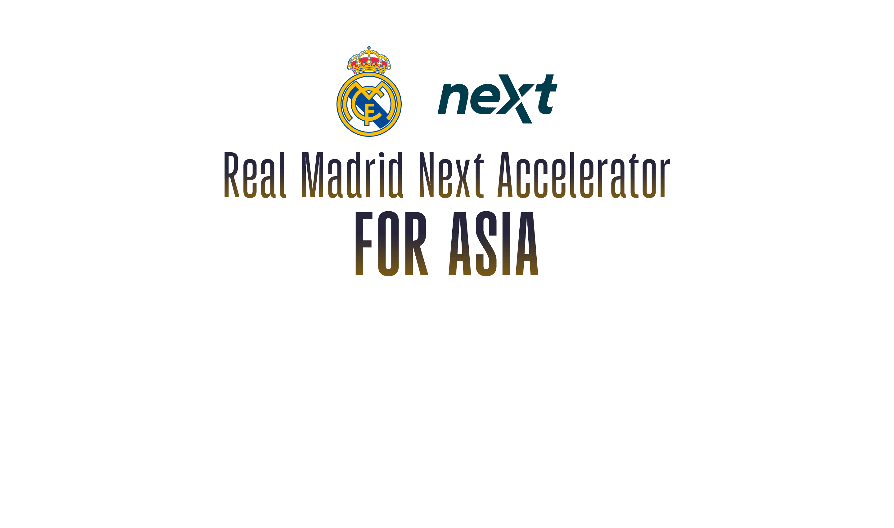 Real Madrid Next Accelerator FOR ASIA